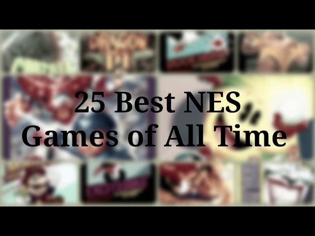 25 Best NES games of all Time