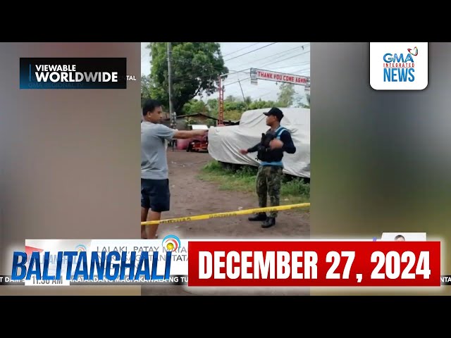 Balitanghali Express: December 27, 2024 [HD]