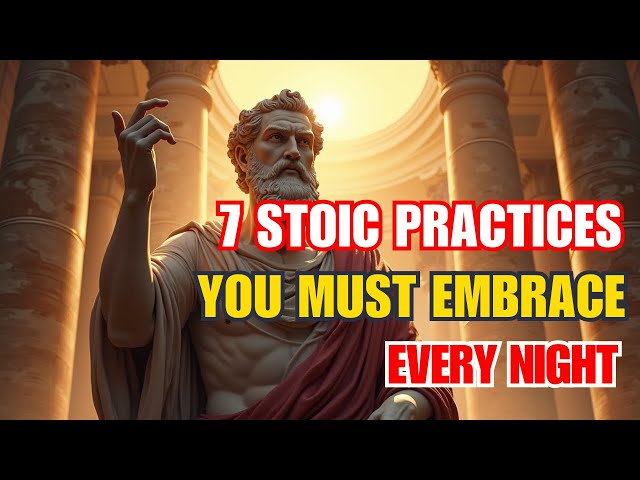 7 Nightly Stoic Practices for a Stronger Mindset & Better Sleep