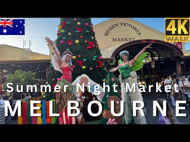 Melbourne Australia Walking Tour Queen Victoria Summer Night Market Melbourne 4K