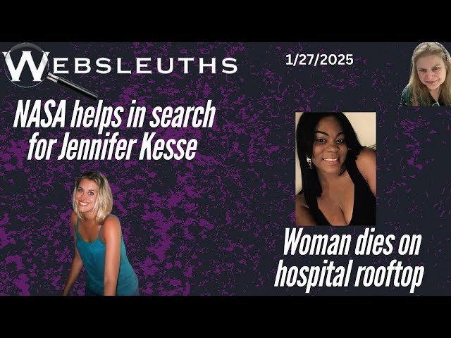 NASA HELPS IN JENNIFER KESSE CASE - FAMILY WANTS ANSWERS ON WOMAN FOUND ON HOSPITAL ROOFTOP