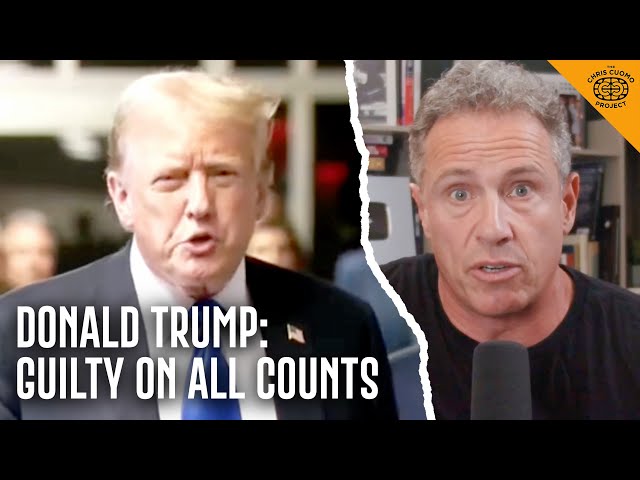 BREAKING: Chris Cuomo REACTS to the Trump Guilty verdict