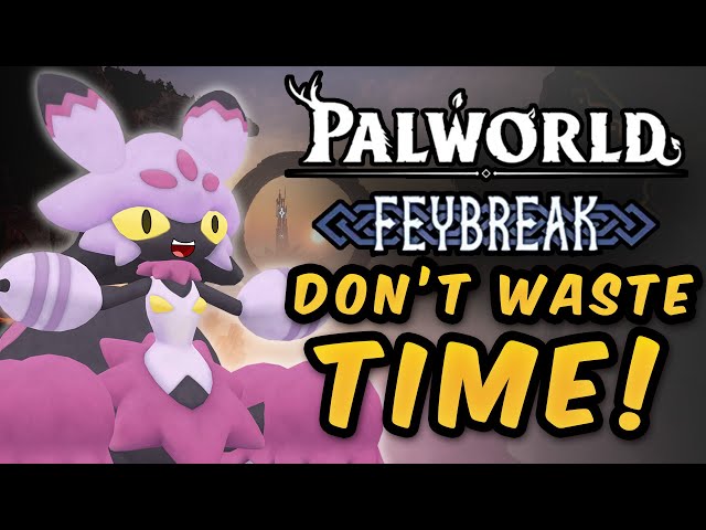 Every NEW Change in The FEYBREAK Palworld Update! | Patch Notes