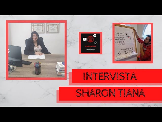 Intervista a Sharon Tiana - utilizzarre il digitale per promuovere la professione di Pedagogista