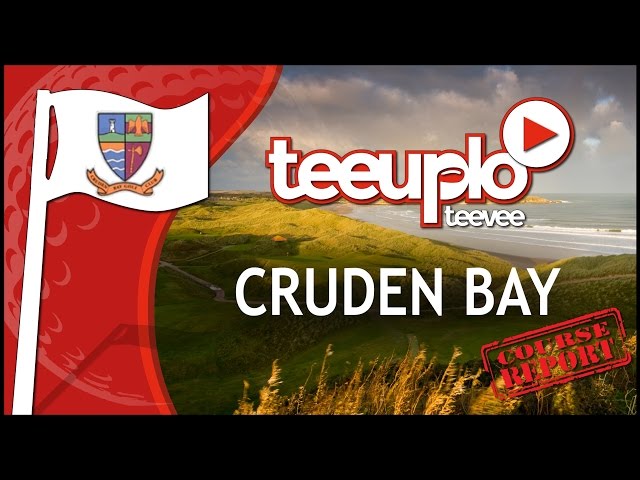 Cruden Bay course report