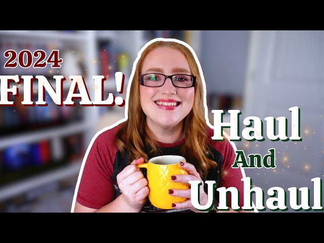 Final Book Haul and Unhaul of 2024 | Bookmas Day 223