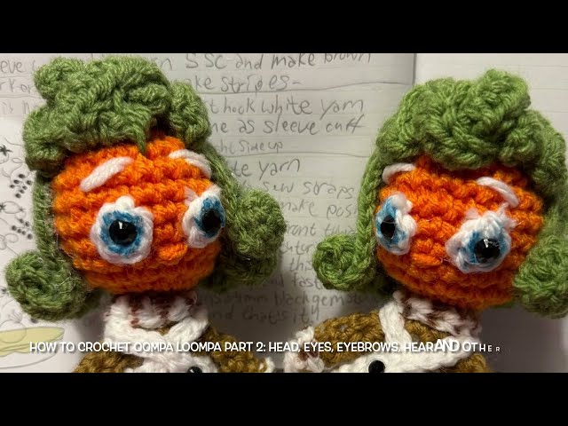 How to crochet Oompa Loompa part 2 | from WWITCF | Sub 🇺🇸🇫🇷🇧🇷🇪🇸 episode 15