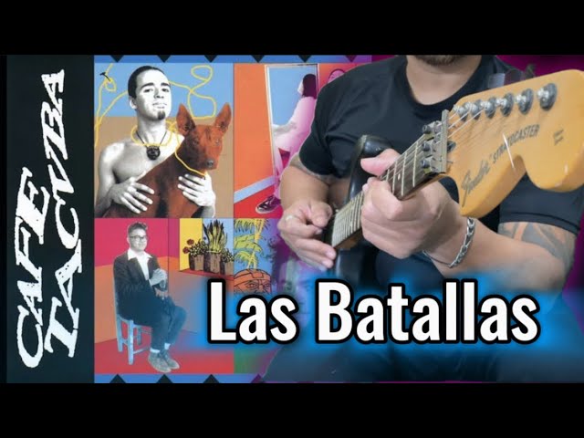 Como tocar Las batallas - Café Tacuba - guitarra - tutorial