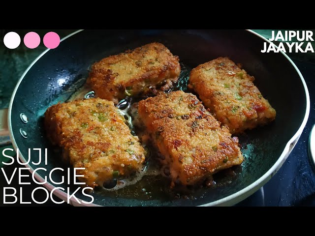 SUJI VEGGIE BLOCKS Easy Breakfast Recipe | Jaipur Jaayka