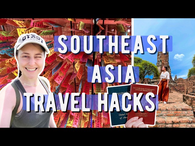 Ultimate Southeast Asia Travel Hacks🌇: Tips, Travel Essentials, and Visa Requirements 🗺️