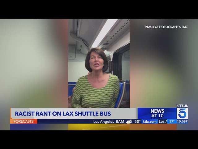 Racist rant captured on LAX shuttle bus