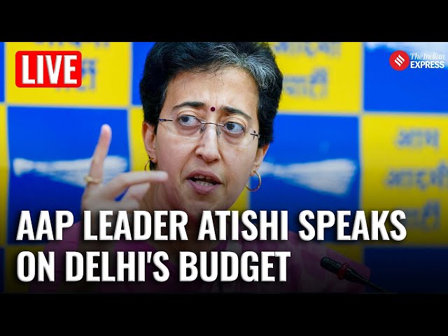 AAP PC: Atishi Speaks On Delhi's Budget & Economic Growth In The Last 10 years | BJP | Kejriwal