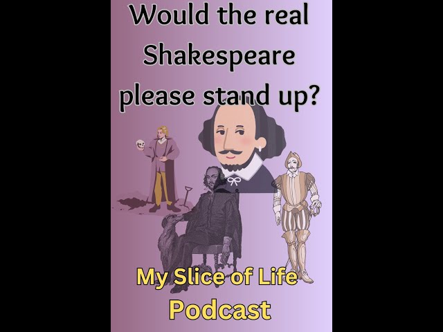 S6 Ep 3 Will the real Shakespeare please stand up?