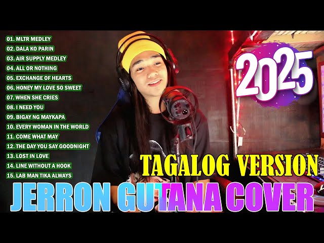 Jerron Gutana Cover 2025 - Air Supply Medley x MLTR Medley Tagalog Version #trending