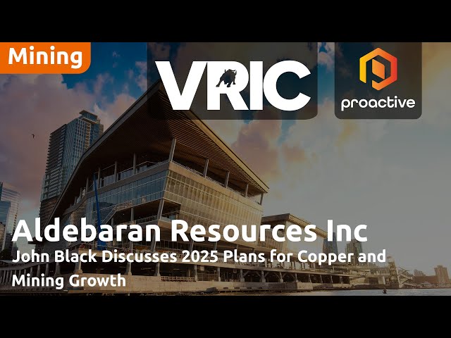 Aldebaran Resources Highlights Altar Project and 2025 Plans at VRIC