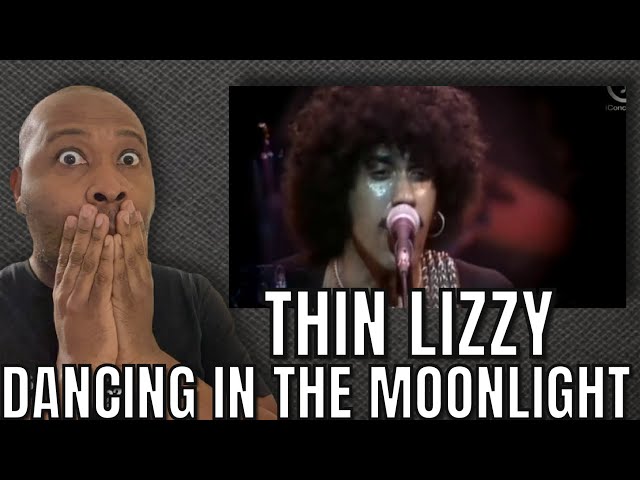 First Time Hearing | Thin Lizzy - Dancing In The Moonlight Reaction