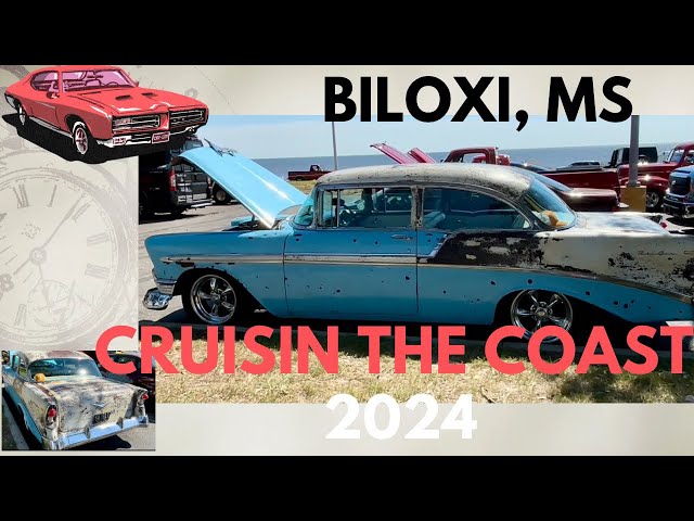 CRUISIN THE COAST 2024 BIloxi, MS 🏎️☀️