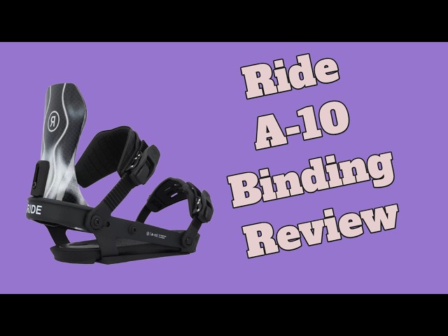 The 2025 Ride A-10 Snowboard Binding Review