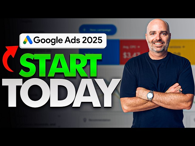 Google Ads Tutorial for Beginners [Updated for 2025]