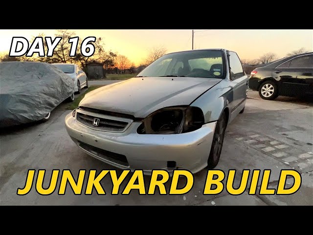 Building my Civic using ONLY junkyard parts! - EP. 16