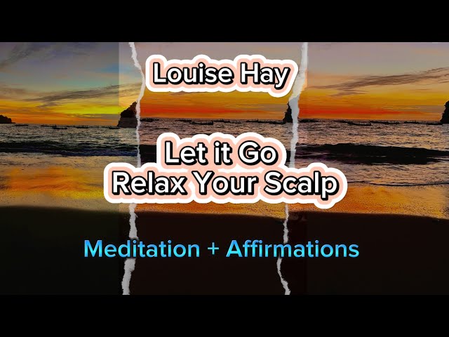 Louise Hay: Night Meditation + Affirmations ~ No ads