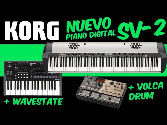 ¿Has escuchado el sonido del nuevo KORG SV2-88-S acompañándo del volca drum + el WAVESTATE?