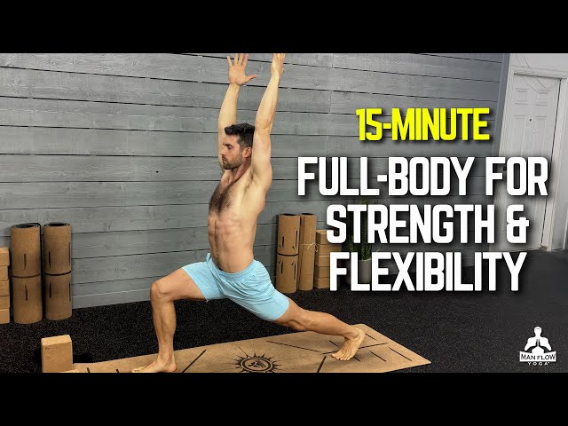 15-Minute Full Body to Build Strength and Flexibility | Everyday Yoga Series