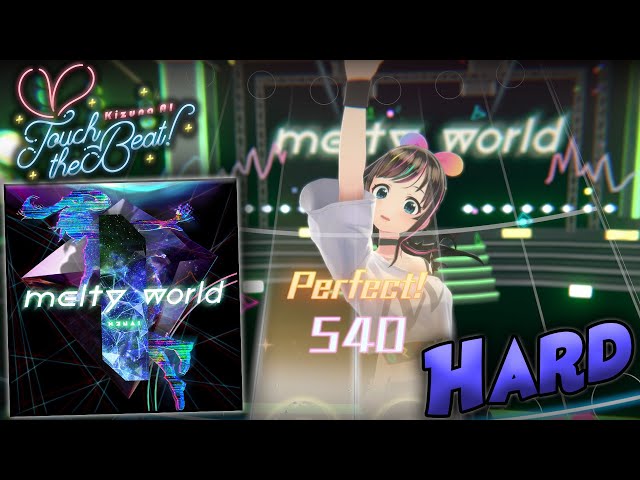 Melty World - S Full Combo (HARD) - Kizuna Touch the Beat!