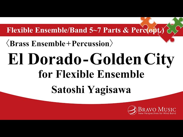 El Dorado - Golden City - Flexible Band 5-7 Parts & Optional Percussion by Satoshi Yagisawa