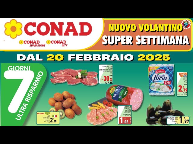 Volantino Conad City dal 20 al 26 febbraio 2025 🛒 7 GIORNI ULTRA RISPARMIO 🟩⬜️🟥 #anteprima