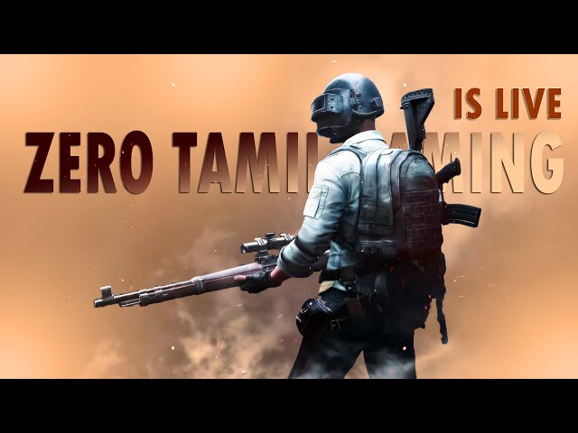 Z T G - YT is  Live | Pubg Pc Tamil