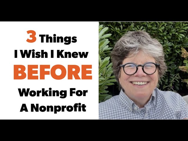 3 Things I Wish I Knew BEFORE Working for a Nonprofit