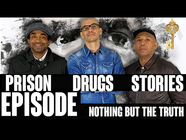 Prison, Drugs Stories with Sharpe & Daniel Lazar  (Living in London) - Nothing But the Truth Podcast