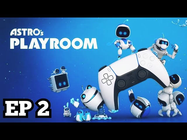 (Updated) Astro's Playroom - Ep 2