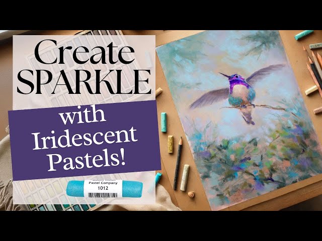 Unlock The Magic: Iridescent Pastel Tutorial For Adding Sparkle To Your Paintings