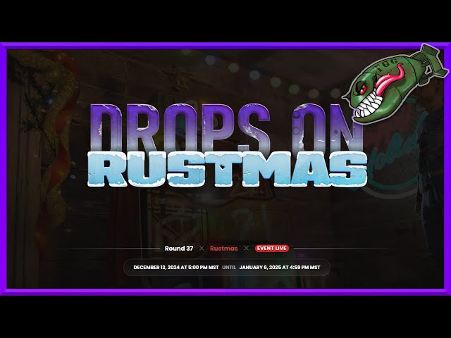 Rust Twitch Drops | Rustmas 2024 - Round #37