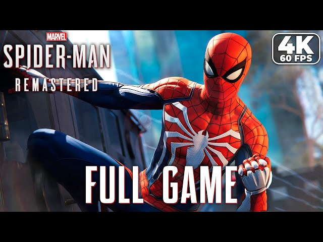 MARVEL'S SPIDER-MAN REMASTERED - FULL GAME Gameplay Walkthrough [PC 4K 60FPS] - No Commentary