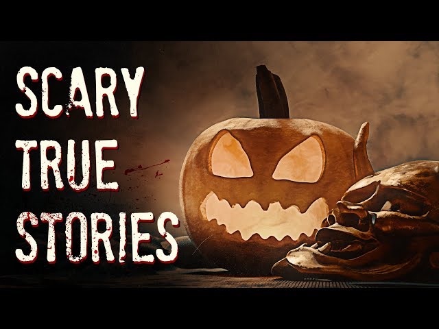 4 Scary TRUE Stories to Keep You up at Night