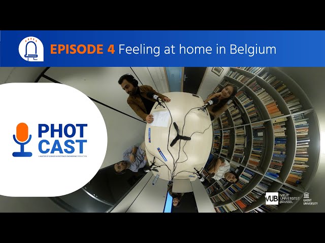 PHOTCAST EP4 (360°) - Feeling at Home & Making Friends - Master of Science in Photonics Engineering