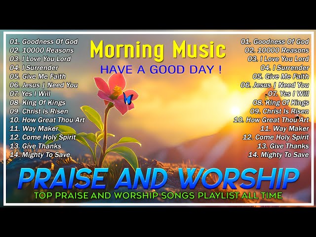 Morning Worship Songs Playlist 2025 💖 Gospel Music Praise and Worship Non Stop