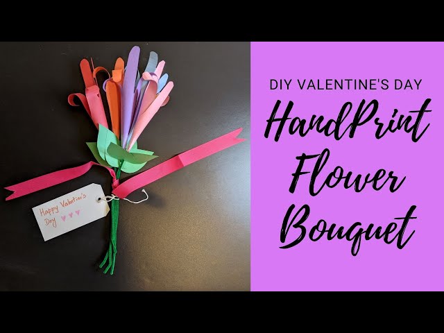 HandPrint Flower Bouquet | DIY Valentine's Day Craft | Handprint Lilies |💐