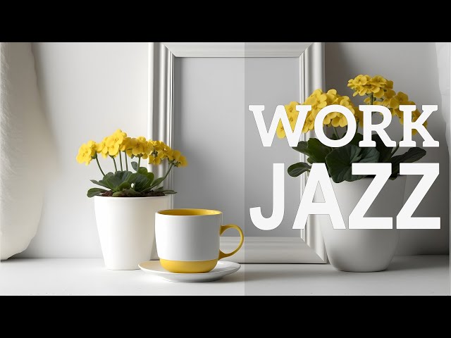 Work & Jazz Music ☕ Optimistic June Jazz & Bossa Nova Sweet to study, work and relax