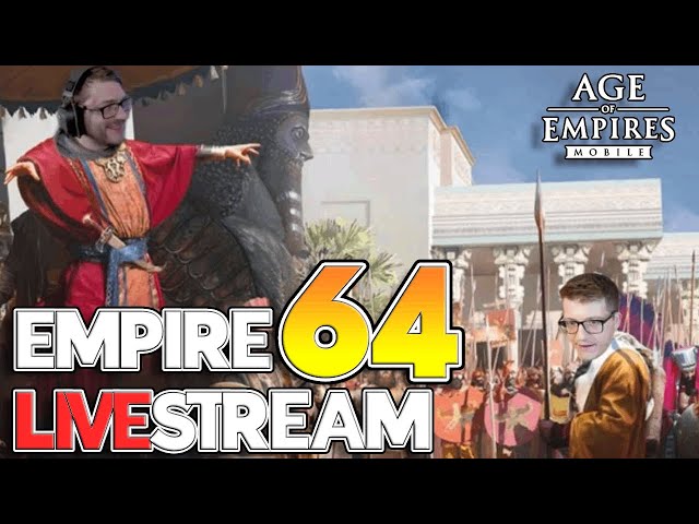 [Empire 64] SOME INTERESTING DEVELOPMENTS! Age of Empires Mobile