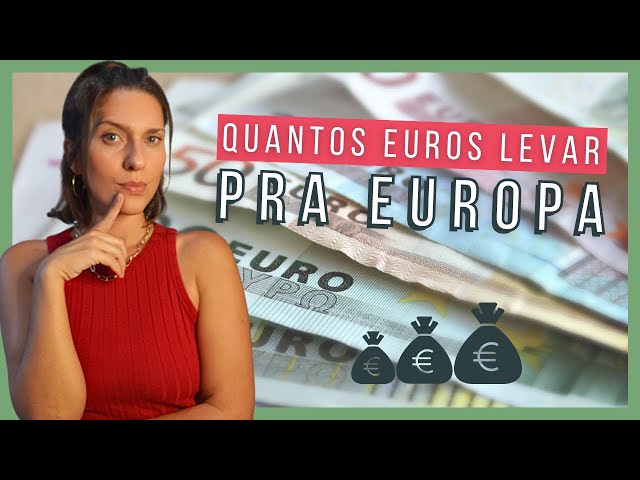 Quanto DINHEIRO levar em VIAGENS para EUROPA | Todos os estilos de viagem