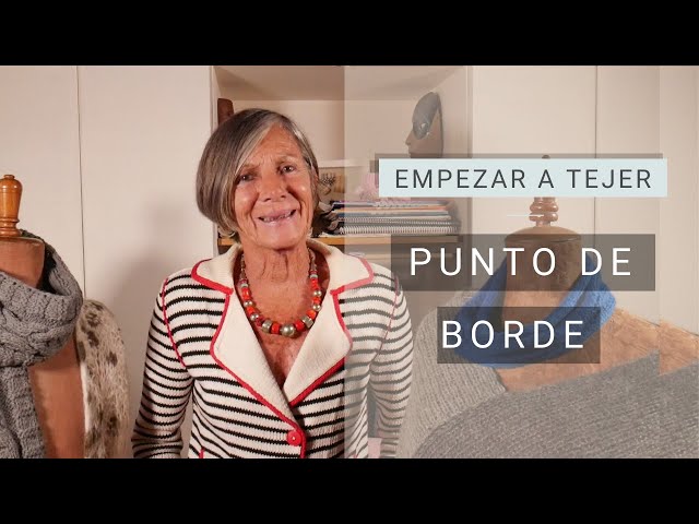 Aprende a tejer Punto de borde 🧶 Técnicas y Secretos para Tejer bien