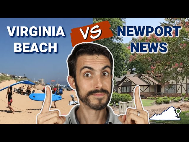 Living in Virginia Beach Vs Newport News Virginia