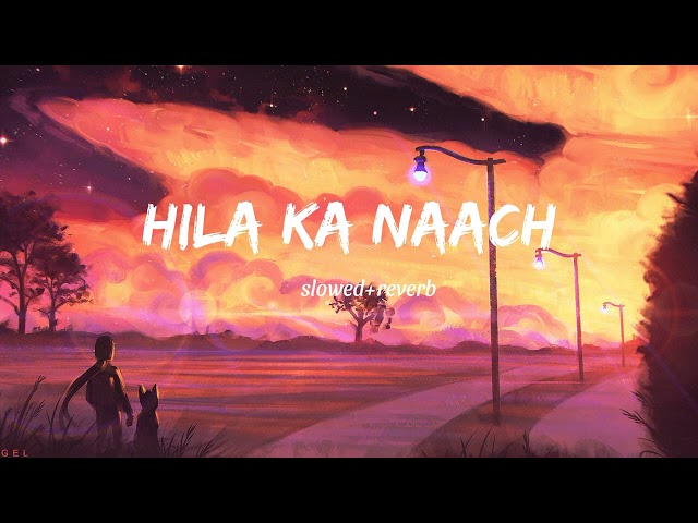 Hila ka naach Pawan Singh ( slowed reverb)