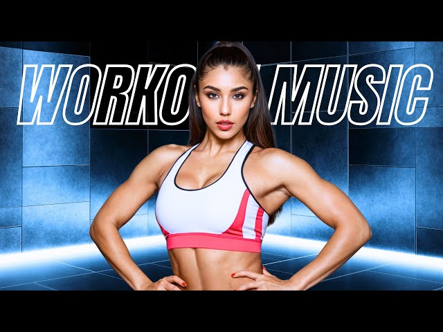 Best Workout Music 2025 💪 Fitness & Gym Motivation Songs Powerful Mix 2025 🚴 Running Workout