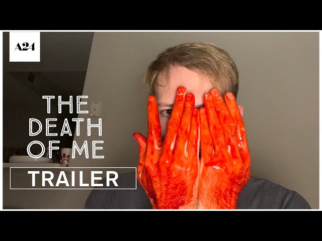 The Death of Me | Official Parody Trailer HD | A24