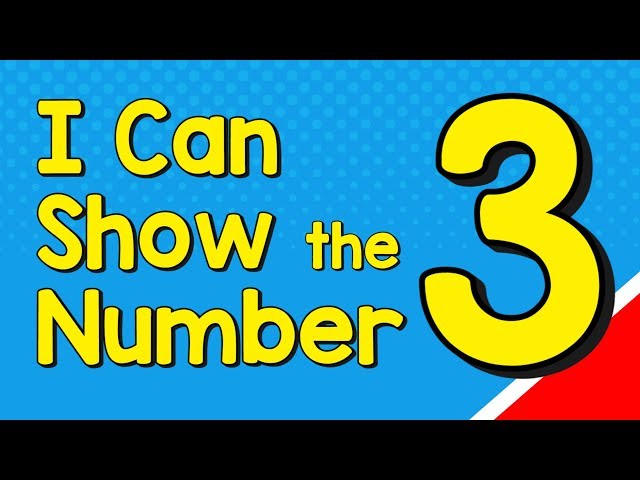 I Can Show the Number 3 in Many Ways | Number Recognition Three | Jack Hartmann